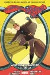 THE UNBEATABLE SQUIRREL GIRL VOL. 6: WHO RUN THE WORLD? SQUIRRELS TPB (Trade Paperback) cover