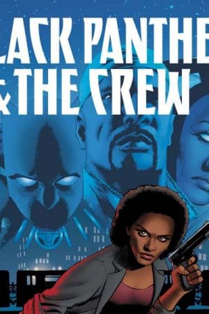 Black Panther and the Crew (2017)
