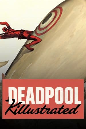 Deadpool Killustrated (2013)