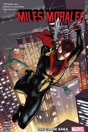 Miles Morales Vol. 5: The Clone Saga (Trade Paperback)