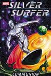 SILVER SURFER: COMMUNION (Trade Paperback) cover