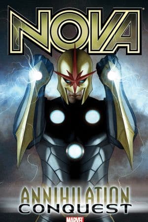 NOVA VOL. 1: ANNIHILATION - CONQUEST TPB (Trade Paperback)