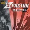 X-Factor: Madrox ­ Multiple Choice Premiere (Hardcover)