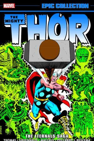 THOR EPIC COLLECTION: THE ETERNALS SAGA (Trade Paperback)