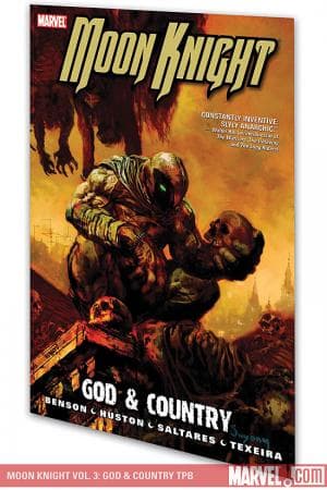 MOON KNIGHT VOL. 3: GOD & COUNTRY TPB (2008 - Present)