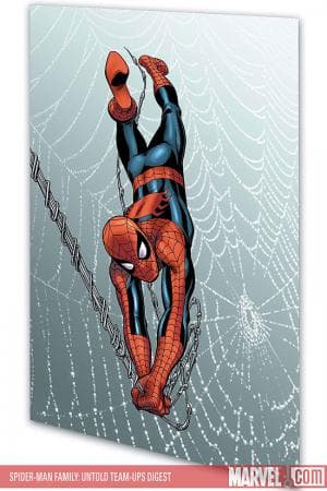 Spider-Man Family: Untold Team-Ups (Trade Paperback)