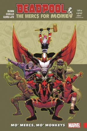 Deadpool & The Mercs for Money Vol. 1: Mo' Mercs, Mo' Monkeys (Trade Paperback)