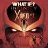 What If? Infinity- X-Men (2015) #1