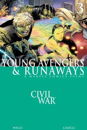 Civil War: Young Avengers & Runaways (2006) #3