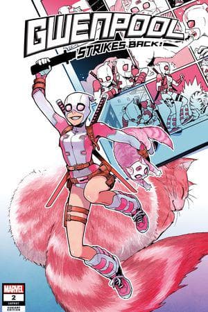 Gwenpool Strikes Back (2019) #2 (Variant)
