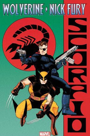 WOLVERINE & NICK FURY: SCORPIO (Trade Paperback)