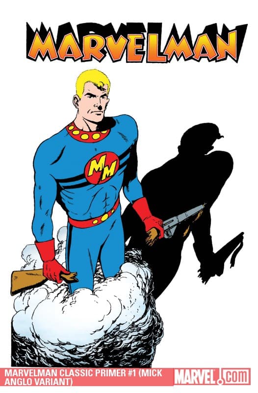 Marvelman Classic Primer (2010) #1 (MICK ANGLO VARIANT)