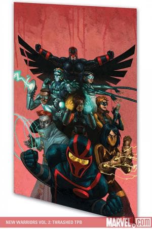 New Warriors Vol. 2: Thrashed (Trade Paperback)
