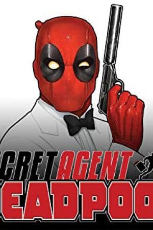 Deadpool: Secret Agent Deadpool (2018)