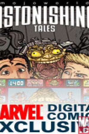 Astonishing Tales: Mojoworld Digital Comic (2008) #2