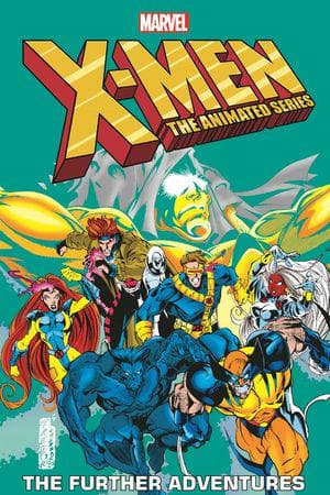 X-Men: The Animated Series - The Further Adventures (Trade Paperback)