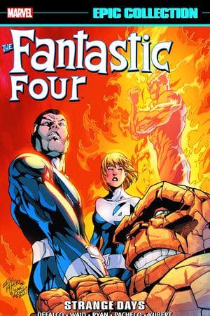 Fantastic Four Epic Collection: Strange Days (Trade Paperback)