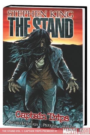 Stephen King's the Stand: Captain Trips (Hardcover)