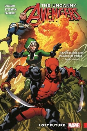 Uncanny Avengers: Unity Vol. 1 - Lost Future (Trade Paperback)