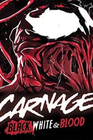 Carnage: Black, White & Blood (2021)