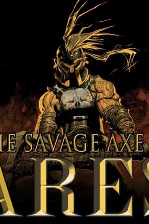 The Savage Axe of Ares (2010)