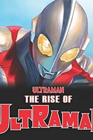 The Rise of Ultraman (2020)