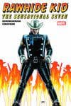 THE RAWHIDE KID: THE SENSATIONAL SEVEN TPB (Trade Paperback) cover