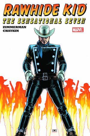 THE RAWHIDE KID: THE SENSATIONAL SEVEN TPB (Trade Paperback)