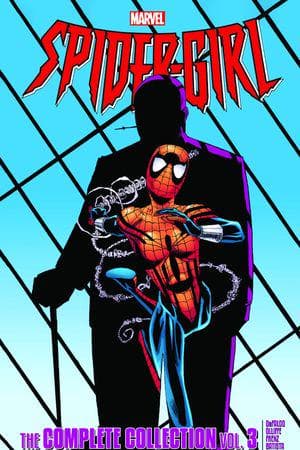 Spider-Girl: The Complete Collection Vol. 3 (Trade Paperback)