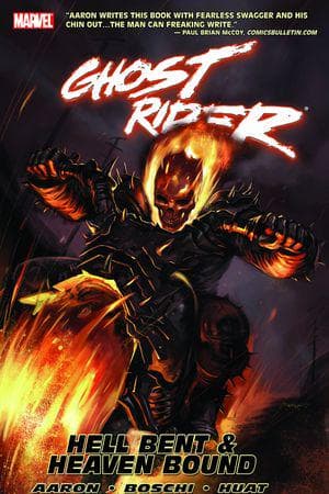 GHOST RIDER: HELL BENT AND HEAVEN BOUND TPB (Trade Paperback)
