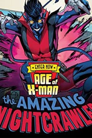 Age of X-Man: The Amazing Nightcrawler (2019)