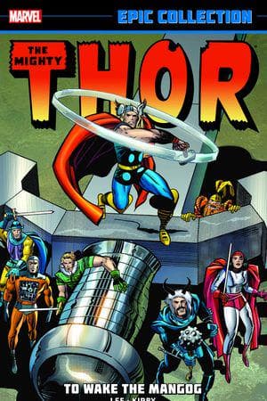 Thor Epic Collection: To Wake the Mangog (Trade Paperback)