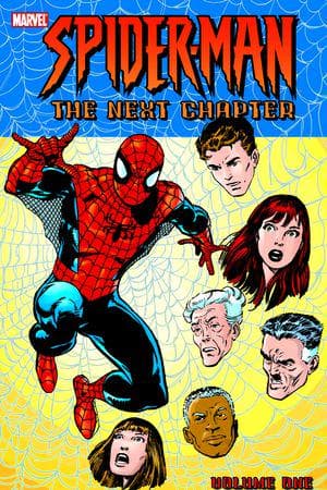 Spider-Man: The Next Chapter Vol. 1 (Trade Paperback)