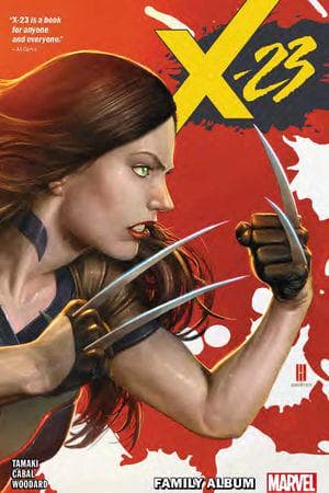 X-23 Vol. 1: Family Album (Trade Paperback)