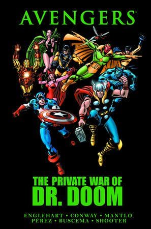 Avengers: The Private War of Dr. Doom (Trade Paperback)