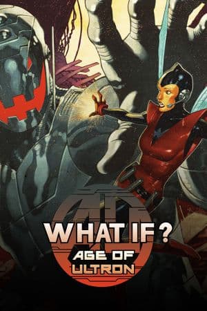 What If? Age of Ultron (2014)