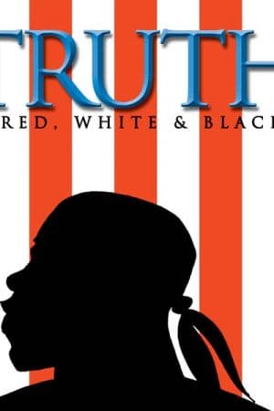 Truth: Red, White and Black (2003)