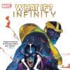 WHAT IF? INFINITY TPB (Trade Paperback)