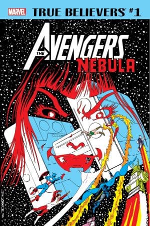True Believers: Avengers - Nebula (2019) #1