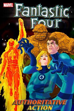 FANTASTIC FOUR: AUTHORITATIVE ACTION (Trade Paperback)