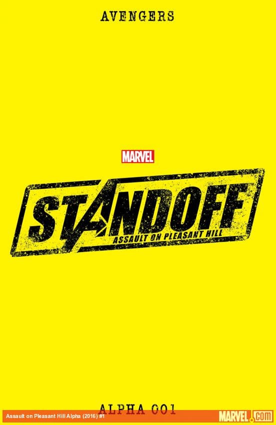 Avengers Standoff: Assault on Pleasant Hill Alpha (2016) #1