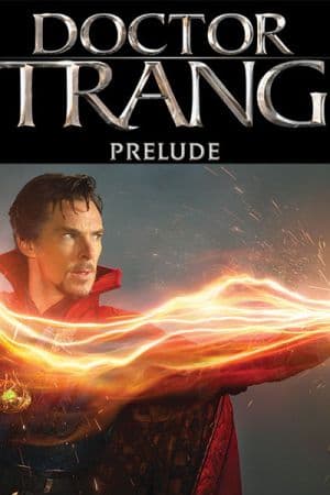 Marvel's Doctor Strange Prelude (2016)