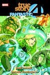 FANTASTIC FOUR: TRUE STORY TPB [DM ONLY] (Trade Paperback) cover