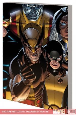 WOLVERINE: FIRST CLASS - WOLVERINE-BY-NIGHT TPB (2009 - Present)