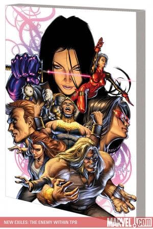 New Exiles Vol. 3: The Enemy Within (Trade Paperback)