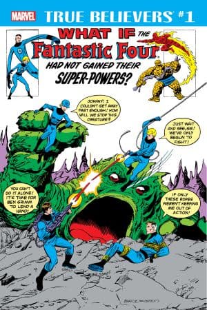 True Believers: What If the Fantastic Four had not Gained their Super-Powers? (2018)