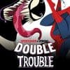 Spider-Man & Venom: Double Trouble (2019 - 2020)