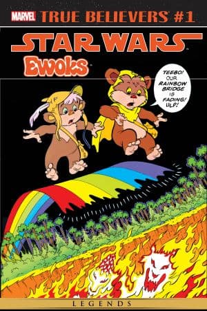 True Believers: Star Wars - Ewoks (2019) #1