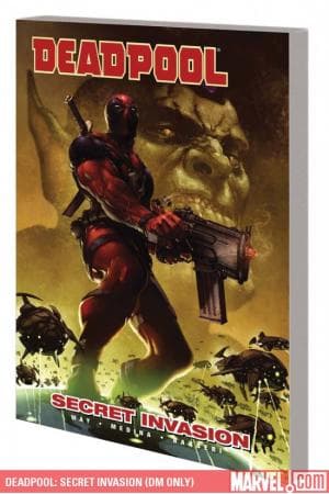 DEADPOOL VOL. 1: SECRET INVASION TPB [DM ONLY] (2009 - Present)