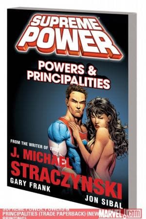 SUPREME POWER: POWERS & PRINCIPALITIES (Trade Paperback)